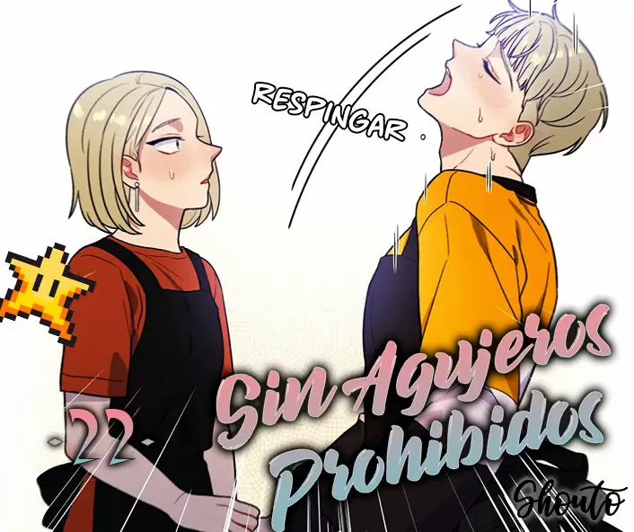 Sin Agujeros Prohibidos Capítulo 22 - Página 2