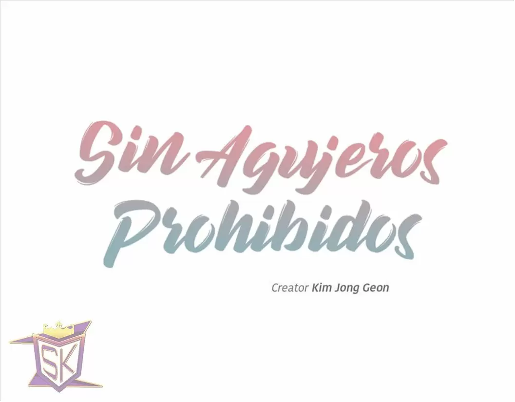 Sin Agujeros Prohibidos Capítulo 25 - Página 2