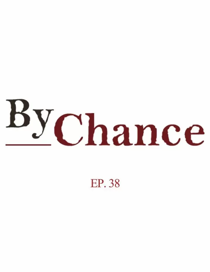 By Chance Capítulo 38 - Página 2