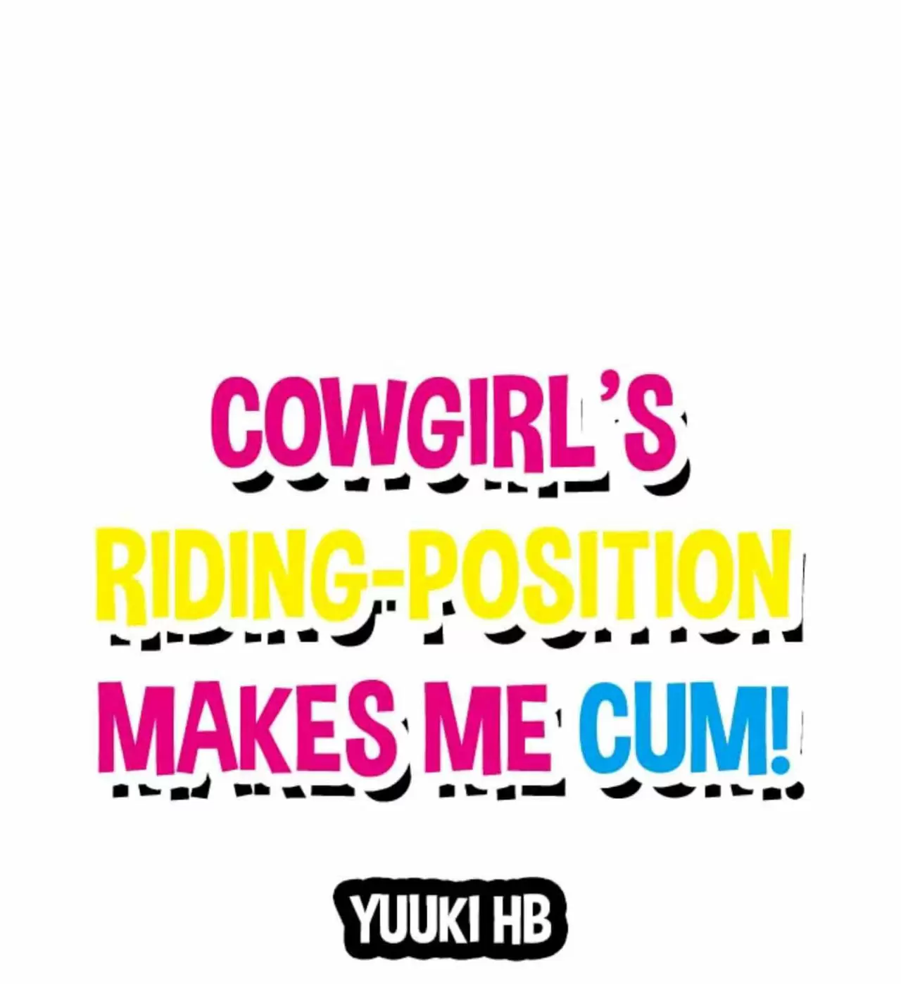 Cowgirl´s Riding-Position Makes Me Cum Capítulo 6 - Página 2